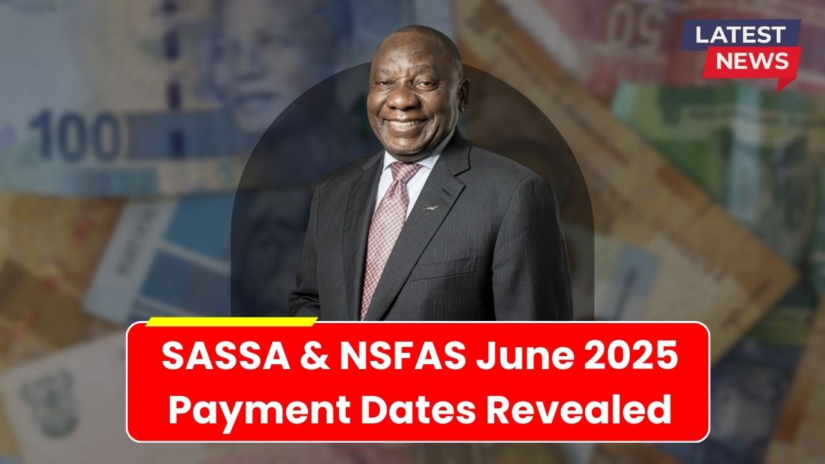 SASSA & NSFAS June 2025